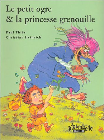 Le petit ogre & la princesse grenouille